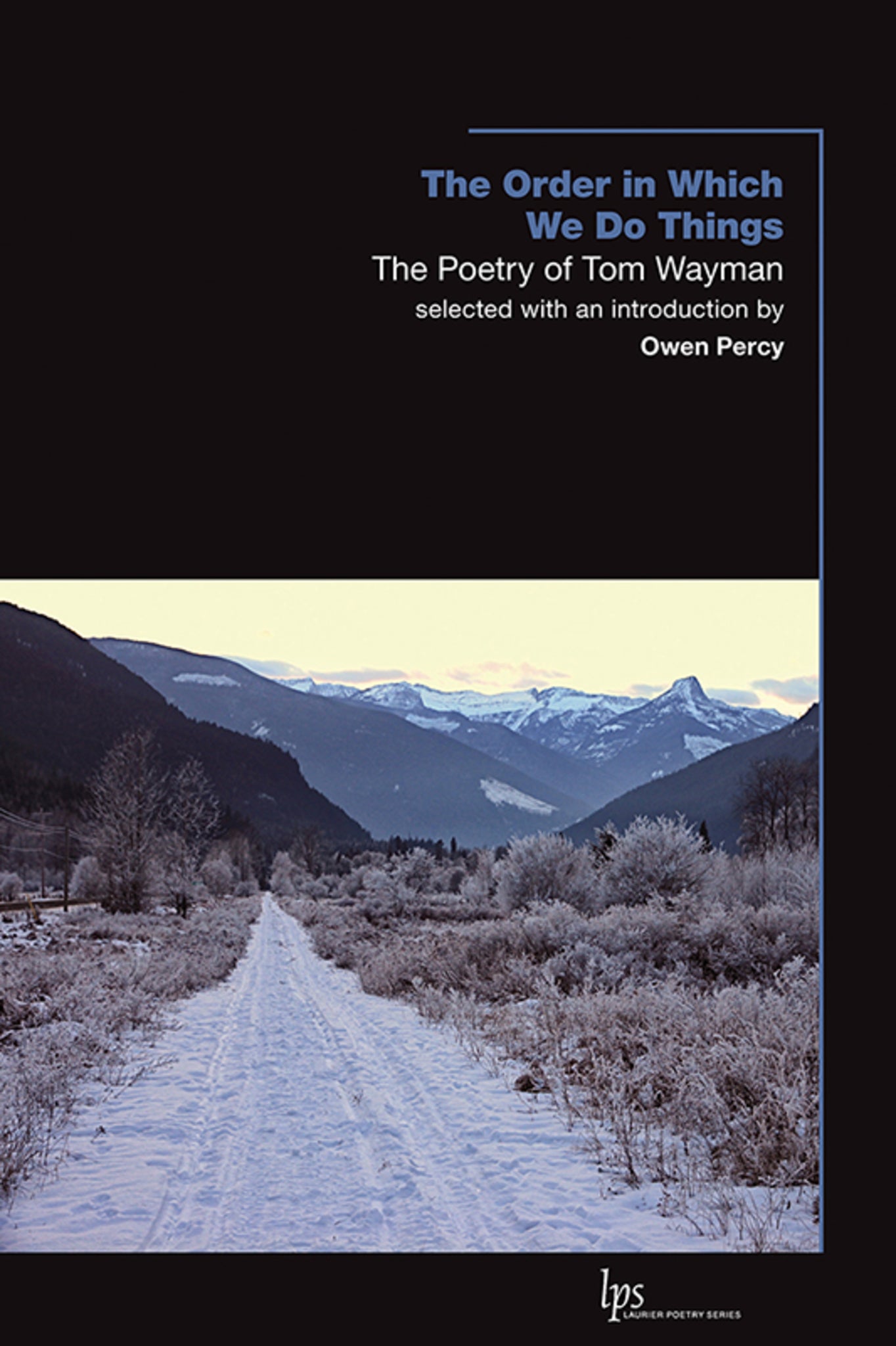 Cover image for The Order in Which We Do Things ISBN 9781554589951